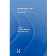 Sporting Sounds: Relationships Between Sport and Music