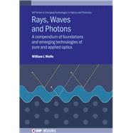 Rays, Waves and Photons