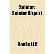 Seletar : Seletar Airport, Tampines Expressway, Seletar Aerospace Park, Seletar Expressway, Ang Mo Kio Group Representation Constituency