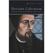 Deviant Calvinism