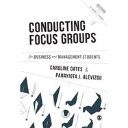 Conducting Focus Groups for Business and Management Students