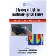 Odyssey of Light in Nonlinear Optical Fibers: Theory and Applications