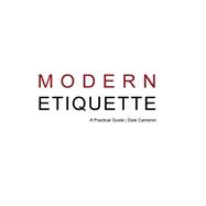 Modern Etiquette