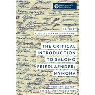 The Critical Introduction to Salomo Friedlaender/Mynona