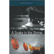 Snake in the Shrine : Journeys with Nobby Through Middle Japan