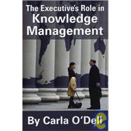 The Executive's Role in Knowledge Management