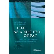Life As a Matter of Fat