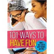 101 Ways to Have Fun