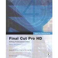 Apple Pro Training Series : Final Cut Pro HD