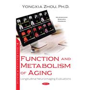 Function and Metabolism of Aging