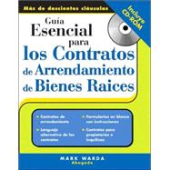 Guia Esencial Para Los Contratos De Arrendamiento De Bienes Raices/How to Negotiate Real Estate Leases