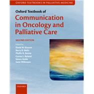 Oxford Textbook of Communication in Oncology and Palliative Care