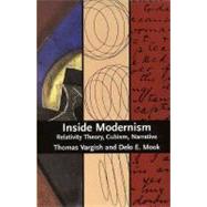 Inside Modernism : Relativity Theory, Cubism, Narrative