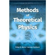 Methods of Theoretical Physics: Part I Second Edition
