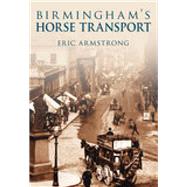 Birmingham's Horse Transport