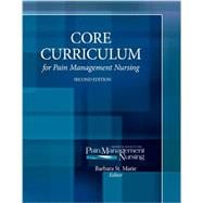 Core Curriculum For Pain Management Nursing