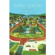Relax Awhile : A Novel