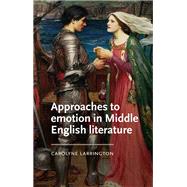 Approaches to emotion in Middle English literature