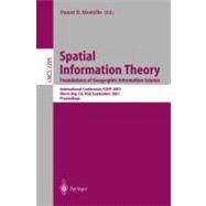 Spatial Information Theory - Foundations of Geographic Information Science : International Conference, COSIT 2001, Morro Bay, CA, USA, September 19-23, 2001: Proceedings