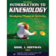 Introduction to Kinesiology With Web Study Guide - 3rd Edition