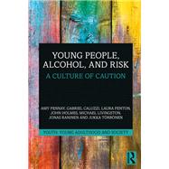 Young People, Alcohol, and Risk
