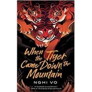 When the Tiger Came Down the Mountain ( Singing Hills Cycle, 2 )