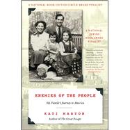 Enemies of the People My Family's Journey to America