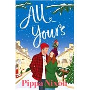 All Yours the hot and spicy small-town second chance romance