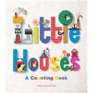 Little Houses A Counting Book