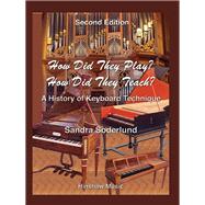 How Did They Play? How Did They Teach? - 2nd Edition Book/Online Audio