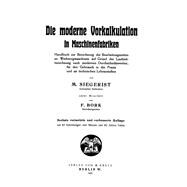 Die moderne Vorkalkulation in Maschinenfabriken