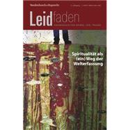 Spiritualitat Als Ein Weg Der Welterfassung