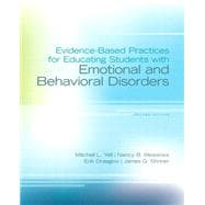 Evidence-Based Practices for Educating Students with Emotional and Behavioral Disorders