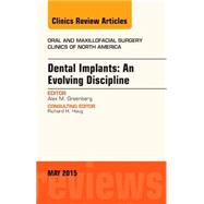 Dental Implants: An Evolving Discipline