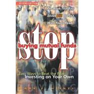 Stop Buying Mutual Funds Easy Ways to Beat the Pros Investing On Your Own