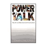 Power Talk : The Art of Effective Communication