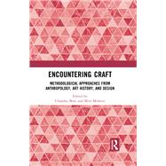 Encountering Craft