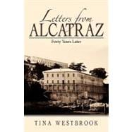 Letters from Alcatraz: Forty Years Later