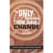 The Only Constant in HRM Today is Change