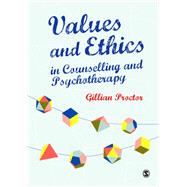 Values and Ethics in Counselling and Psychotherapy,9781849206136