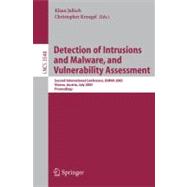 Detection of Intrusions And Malware, and Vulnerability Assessment: Second International Conference, Dimva 2005, Vienna, Austria, July 7-8, 2005, Proceedings