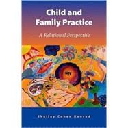 Child and Family Practice A Relational Perspective