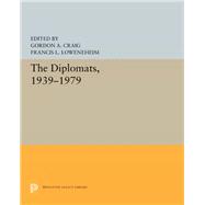The Diplomats 1939-1979