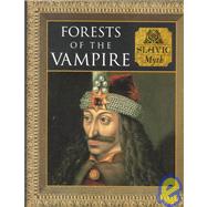 Forests of the Vampires : Slavic Myth