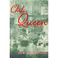 Chili Queen: Mi Historia