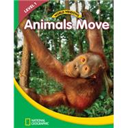 World Windows 1 (Science): Animals Move Content Literacy, Nonfiction Reading, Language & Literacy
