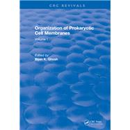 Organization of Prokaryotic Cell Membranes: Volume I