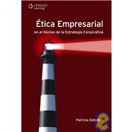 Etica empresarial en el nucleo de la estrategia/ Business Ethics at the Heart of the Corporate Strategy