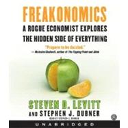 Freakonomics: A Rogue Economist Explores The Hidden Side Of Everything