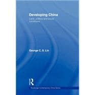 Developing China: Land, Politics and Social Conditions